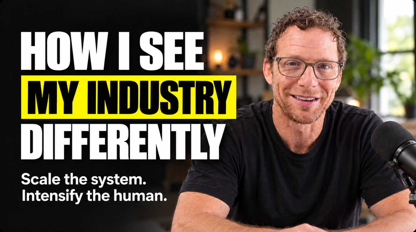How I See My Industry Differently, by CaseyZeman, “Scale the system. Intensify the human.”
