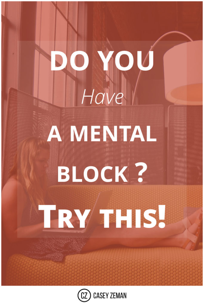 Do you have a mental block? Try this!.001
