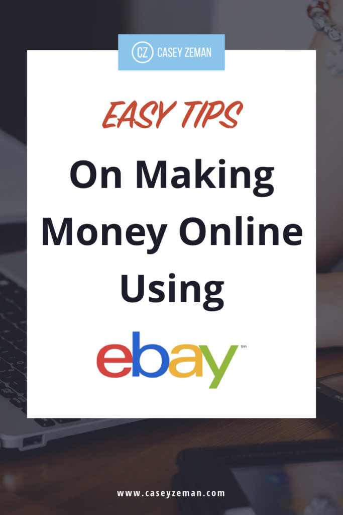 Tips on Making Money Online using eBay.001